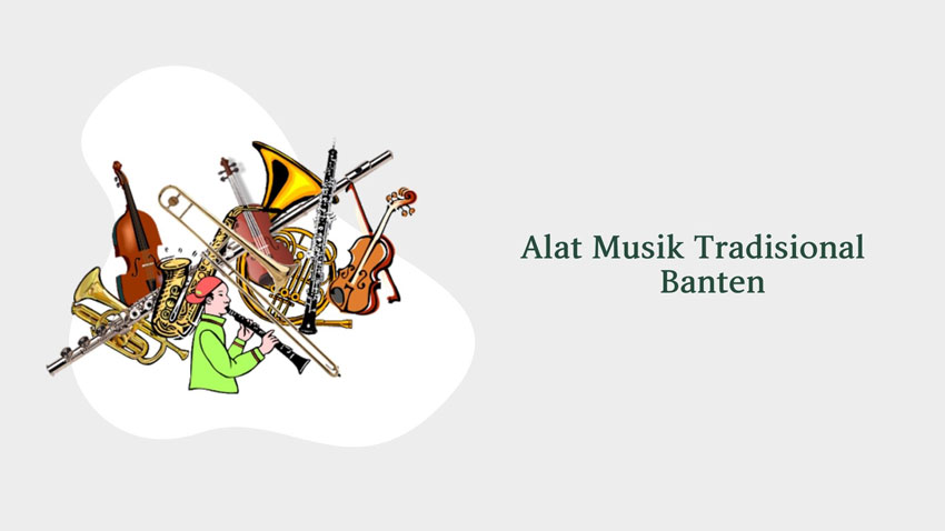 Banten Traditional Musical Instruments
